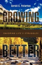 Gerald G Patterson Growing Better (Paperback) (UK IMPORT)