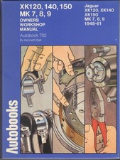 JAGUAR XK120,XK140,XK150,MK7,MK7M,MK8,MK9 OWNERS WORKSHOP MANUAL 1948-1961