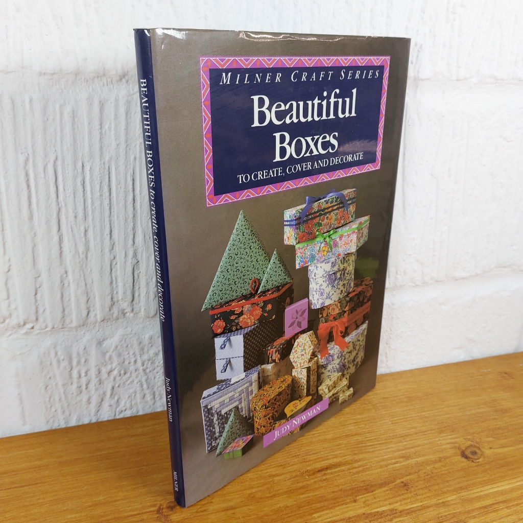 Beautiful Boxes to Create, Cover and Decorate by Judy Newman (Hardcover, 1992)