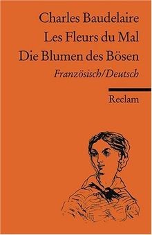 Les Fleurs du Mal /Die Blumen des Bösen: Franz. /Dt (Rec... | Buch | Zustand gut