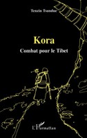 Tenzin Tsundue | Kora | Taschenbuch | FranzöSisch (2020) | Combat Pour Le Tibet