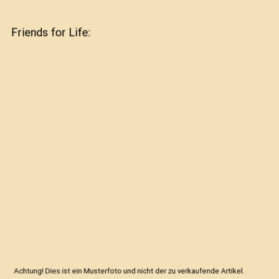 Friends for Life