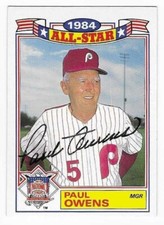 PAUL OWENS 1985 TOPPS GLOSSY ALL-STAR SIGNED CARD # 1 PHILLIES DECEASED