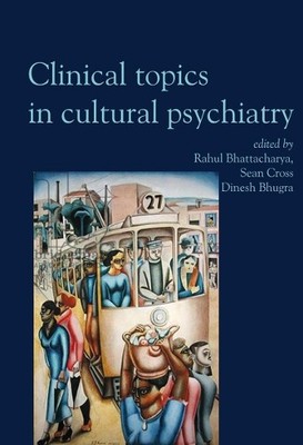 Clinical Topics in Cultural Psychiatry Paperback / softback Book The Fast Free