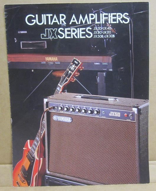 1980 YAMAHA GUITAR AMPLIFIERS JX SERIES FOLDOUT - JX50, JX40, JX30, JX20, JX50B