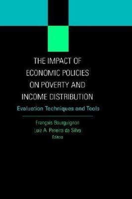 The Impact of Economic Policies on Poverty and Income Distribution:...