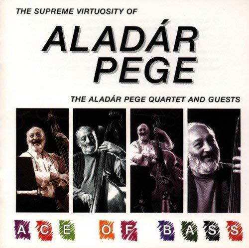 Pege Aladar Ace of Bass (CD) Album