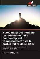 Ruolo Della Gestione Del Cambiamento Della Leadership Nel Raggiungimento...