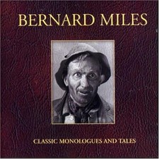CD: Bernard Miles : Classic Monologues and Tales (2004)   new (2004) Spoken Word