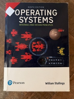Operating Systems: Internals and Design Principles, 9/e