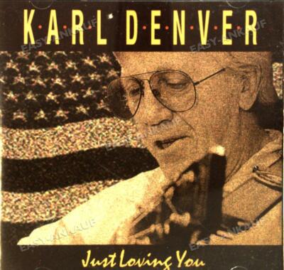 Karl Denver - Just Loving You .
