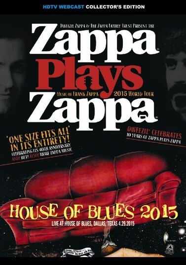 ZAPPA PLAYS ZAPPA - HOUSE OF BLUES 2015 (1DVD) | eBay