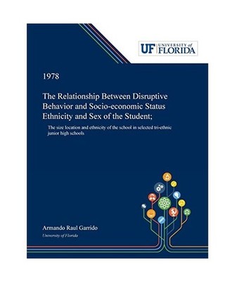 The Relationship Between Disruptive Behavior and Socio-economic Status Ethnicity