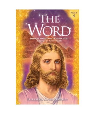 The Word V4, Elizabeth Clare Prophet