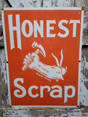 VINTAGE HONEST SCRAP PORCELAIN SIGN OLD 36