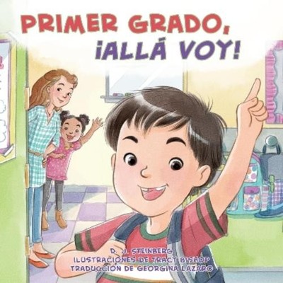 D.J. Steinberg Primer grado, ¡allá voy! (Taschenbuch) Here I Come!