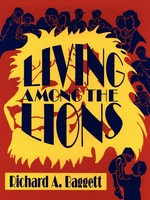 Living Among The Lions Richard A. Baggett Taschenbuch Kartoniert / Broschiert
