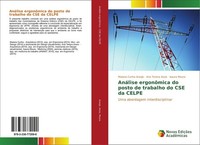 AnáLise ErgonôMica Do Posto De Trabalho Do CSE Da Celpe Maiana Cunha AraúJo