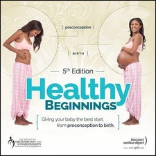 Healthy Beginnings: Giving Your Baby the Best Sta... 9781119283973 by Schuurmans