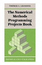 The Numerical Methods Programming Projects Book Thomas A. Grandin