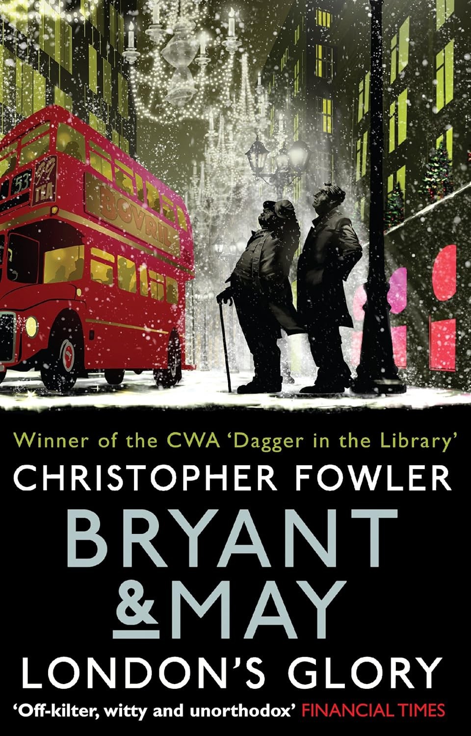 Bryant & May - London's Glory: (Bryant & May Book 13, Short Stories) (Bryant & May Short Stories) - Image 6