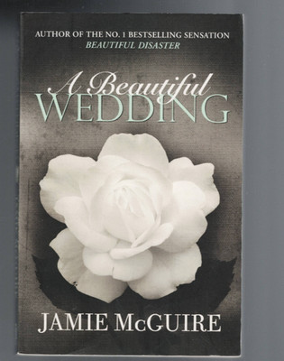 A BEAUTIFUL WEDDING by JAMIE McGUIRE