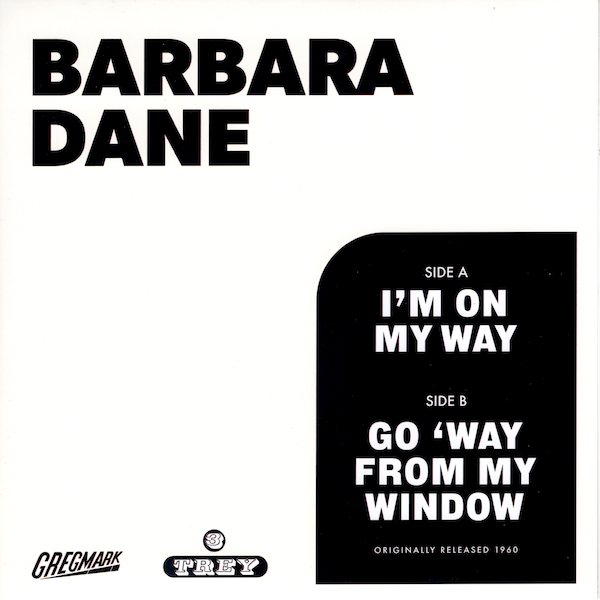 BARBARA DANE I'm On My Way - New Northern Soul 45 (Trey/Gregmark) 7"" **Listen