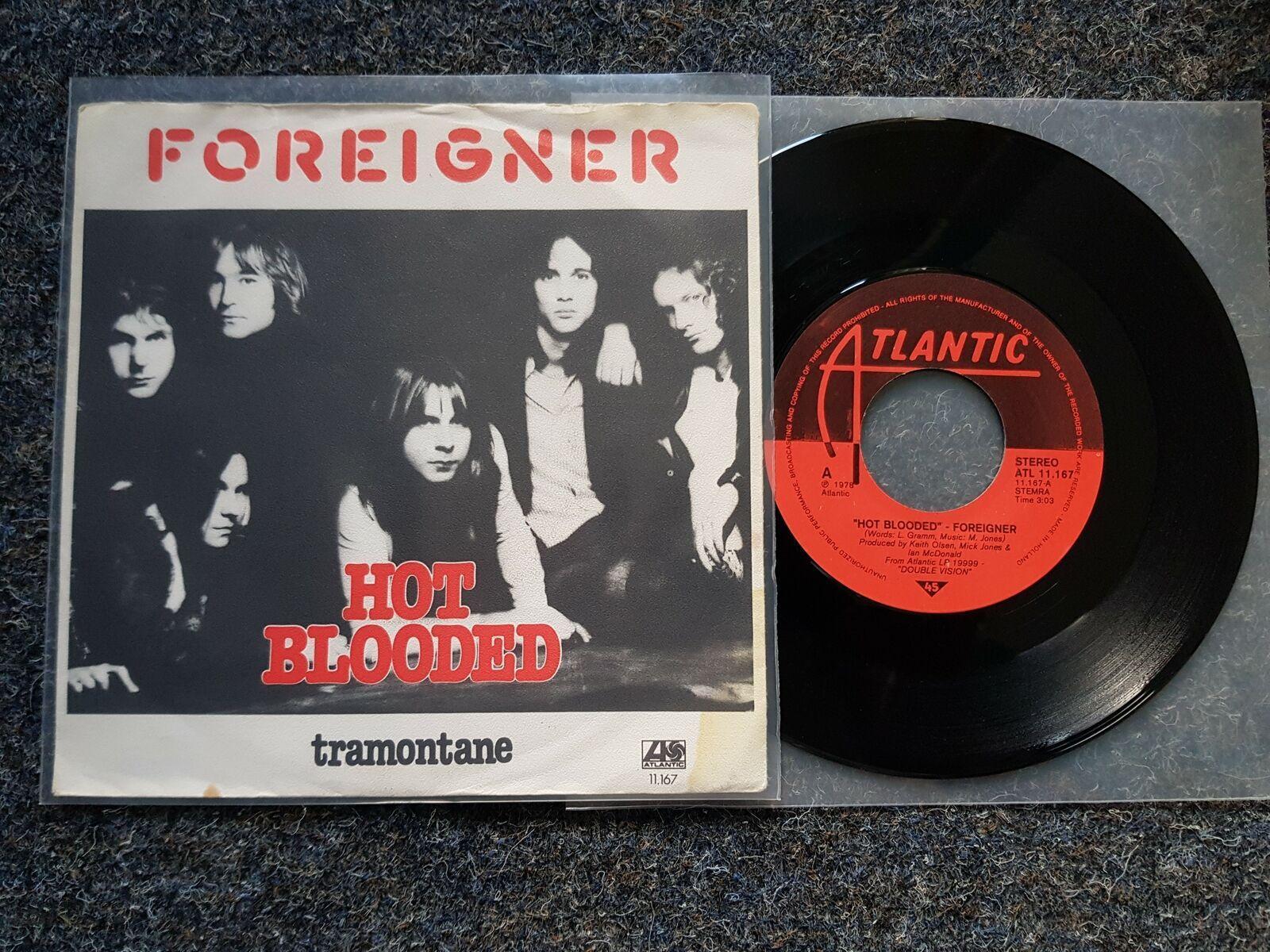 7"" Single Vinyl Foreigner - Hot blooded HOLLAND