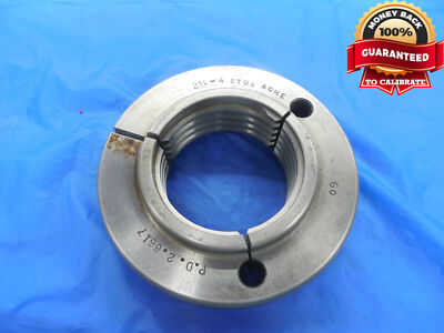 2 3/4 4 STUB ACME THREAD RING GAGE 2.75 4.0 GO ONLY P.D. = 2.6617  2 3/4''-4 NA