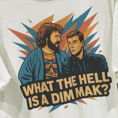 What the hell is a dim mak Bloodsport jcvd Retro 80s 90s T-Shirt Gift