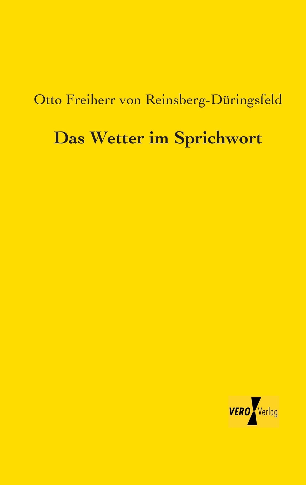 Thumbnail - Otto Freiherr Von Reinsberg-düringsfeld | Das Wetter Sprichwort |