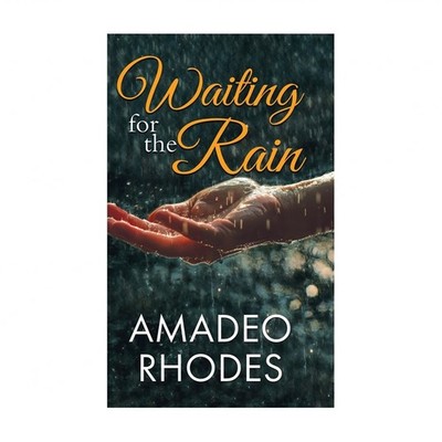 Waiting for the Rain Rhodes Hardback