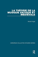 La ThéOrie De La Musique Antique Et MéDiéVale Michel Huglo Taschenbuch Englisch