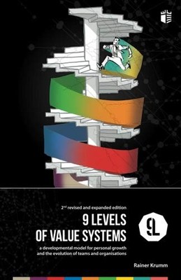 9 Levels of Value Systems: - a developmental model for personal growth and t...