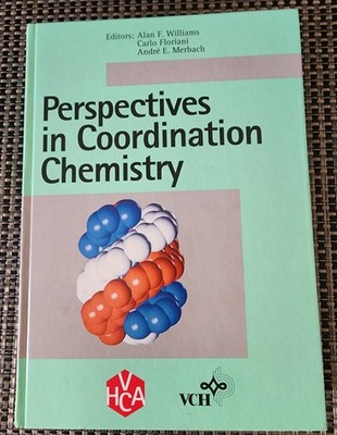 Perspectives in Coordination Chemistry Williams Floriani Merbach 1992 VCH HC
