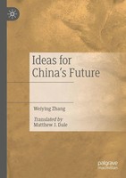 Ideas For China's Future Weiying Zhang Taschenbuch Xi Englisch 2021 Springer