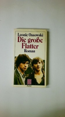 69099 Leonie Ossowski DIE GROSSE FLATTER Roman