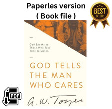 God Tells the Man Who Cares: God Speaks to Th...