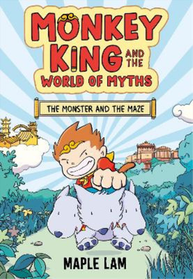Maple Lam Monkey King and the World of Myths: The Monste (Paperback) (UK IMPORT)