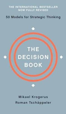 The Decision Book: - Hardcover, by Krogerus Mikael; Tschäppeler - Very Good