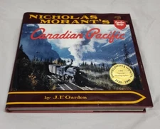 Nicholas Morant's Canadian Pacific by Garden (hardcover) HC DJ Coffee Table vG