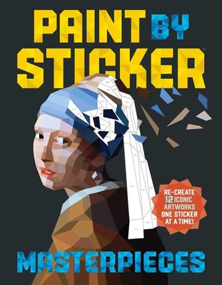 Paint by Stick*r: Masterpieces | Workman Publishing | Taschenbuch | 32 S. | 2016