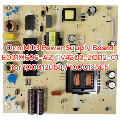 Onn M03 Power Supply Board E021M696-A2, TV4302-ZC02-01 for