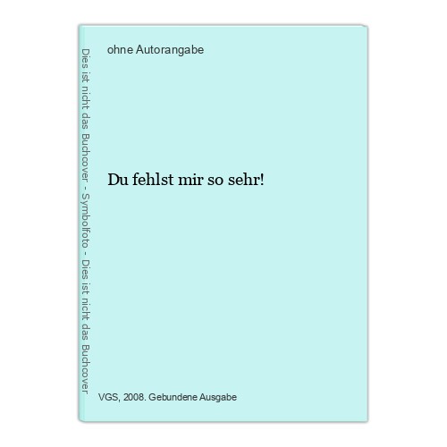 Du fehlst mir so sehr! - Picture 1 of 1