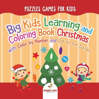 Puzzles Games for Kids. Big Kids Learning and Coloring Book Christmas with...