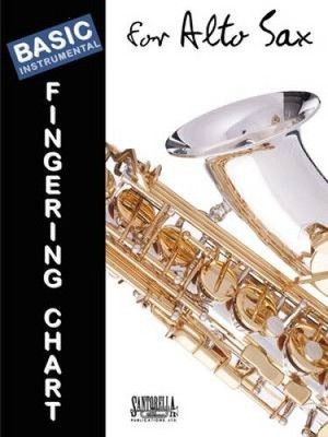 Basic Fingering Chart for Alto Sax by Tina Tomlins