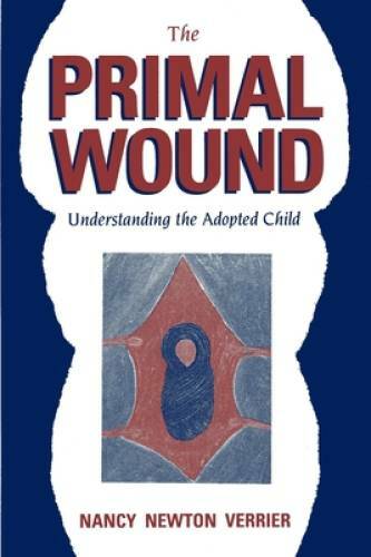 The Primal Wound: Understanding the Adopted Child - Paperback - GOOD