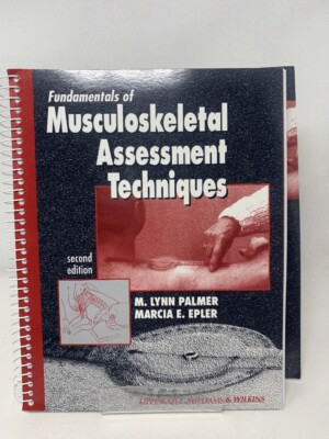 Fundamentals of Musculoskeletal Assessment Techniques