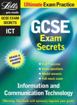 ICT (GCSE Exam Secrets)