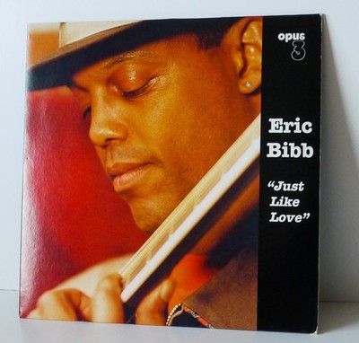 Eric Bibb  - Just Like Love - Opus 3 20002 Audiophile 33 RPM 180 gram NM